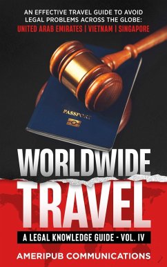Worldwide Travel: A Legal Knowledge Guide (Vol IV, #4) (eBook, ePUB) - Hunter, Terence