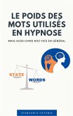 Le poids des mots en Hypnose (eBook, ePUB)