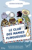 Le club des mamies flingueuses (eBook, ePUB)