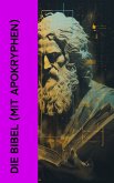 Die Bibel (mit Apokryphen) (eBook, ePUB)