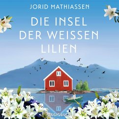 Die Insel der weißen Lilien (MP3-Download) - Mathiassen, Jorid