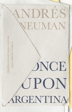 Once Upon Argentina (eBook, ePUB) - Neuman, Andrés