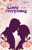 A Love Worth Everything (eBook, ePUB)