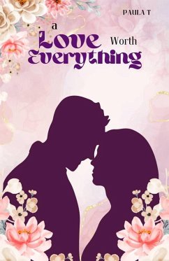 Cover A Love Worth Everything (eBook, ePUB)