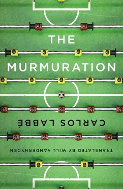 The Murmuration (eBook, ePUB) - Labbé, Carlos
