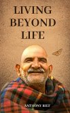 Living Beyond Life (eBook, ePUB)
