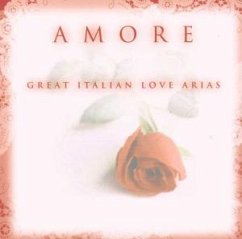 Amore-Great Italian Love Arias