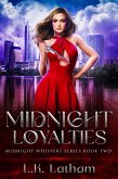 Midnight Loyalties (Midnight Whispers, #3) (eBook, ePUB)