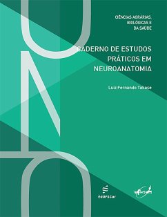 Caderno de Estudos Práticos em Neuroanatomia (eBook, ePUB) - Takase, Luiz Fernando