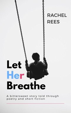 Let Her Breathe (eBook, ePUB) - Rees, Rachel