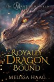 Royally Dragon Bound (eBook, ePUB)