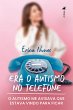 Era O Autismo No Telefone (eBook, ePUB) - Bild 1