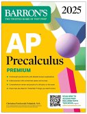 AP Precalculus Premium, 2025: 3 Practice Tests + Comprehensive Review + Online Practice (eBook, ePUB)