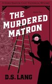 The Murdered Matron (Doro Banyon Historical Mysteries, #2) (eBook, ePUB)