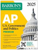 AP U.S. Government and Politics Premium, 2025: Prep Book with 6 Practice Tests + Comprehensive Review + Online Practice (eBook, ePUB)