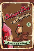 Drinque Doce e Amargo (eBook, ePUB)