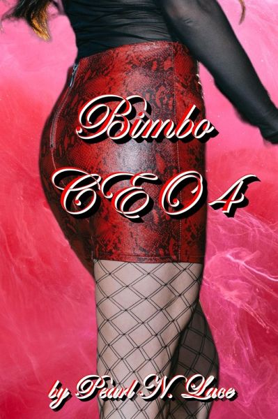 Bimbo CEO 4 (eBook, ePUB) Bimbo CEO 4 (eBook, ePUB)