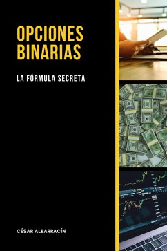 Cover Opciones Binarias: La fórmula secreta (eBook, ePUB)