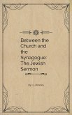 Between the Church and the Synagogue: The Jewish Sermon (eBook, ePUB)