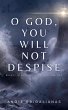 O God, You Will Not Despise (Beauty in... - Bild 1