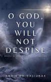 O God, You Will Not Despise (Beauty in Broken Pieces, #2) (eBook, ePUB)