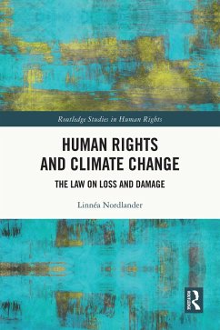 Human Rights and Climate Change (eBook, PDF) - Nordlander, Linnéa