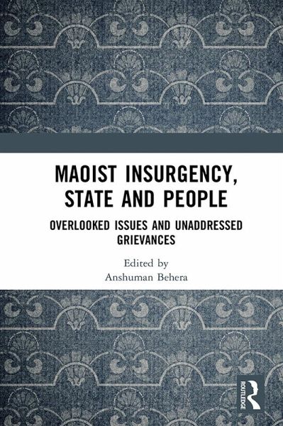 Maoist Insurgency, State and People (eBook, PDF) Maoist Insurgency, State and People (eBook, PDF)