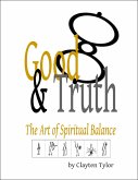 Good & Truth: The Art of Spiritual Balance (eBook, ePUB)