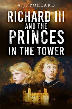 Richard III and the Princes in the Tower (eBook, ePUB) - Pollard, A. J.