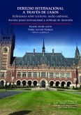 Derecho internacional a través de casos (eBook, ePUB)