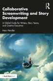 Collaborative Screenwriting and Story Development (eBook, ePUB)