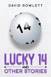 Lucky 14 and Other Stories (eBook, ePUB) - Bild 1