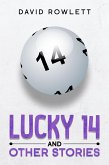 Lucky 14 and Other Stories (eBook, ePUB)
