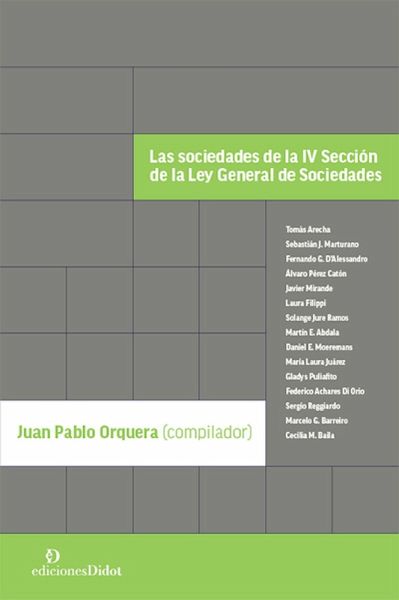 Las sociedades de la IV Sección de la Ley General de Sociedades (eBook, PDF) Las sociedades de la IV Sección de la Ley General de Sociedades (eBook, PDF)