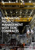 Innovative Project Management with FIDIC Contracts (eBook, ePUB)