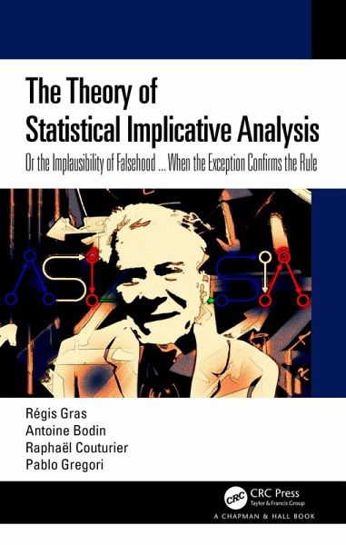 The Theory of Statistical Implicative Analysis (eBook, PDF) The Theory of Statistical Implicative Analysis (eBook, PDF)