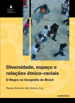 Cover Diversidade, espaço e relações étnico-raciais - o negro na geografia do Brasil (eBook, ePUB)