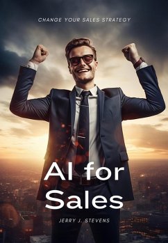 AI for Sales (eBook, ePUB) - Stevens, Jerry J.