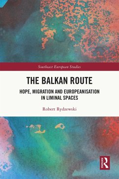The Balkan Route (eBook, ePUB) - Rydzewski, Robert