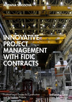 Innovative Project Management with FIDIC Contracts (eBook, PDF) - Spassova, Adriana