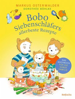 Bobo Siebenschläfers allerbeste Rezepte (Mängelexemplar) - Knauß, Florian