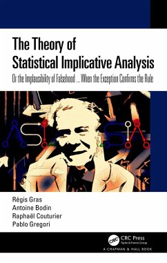 The Theory of Statistical Implicative Analysis (eBook, ePUB) - Gras, Régis; Bodin, Antoine; Couturier, Raphaël; Gregori, Pablo