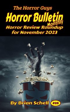 Horror Bulletin Monthly November 2023 (Horror Bulletin Monthly Issues, #26) (eBook, ePUB) - Schell, Brian