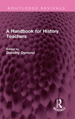 Cover A Handbook for History Teachers (eBook, PDF)