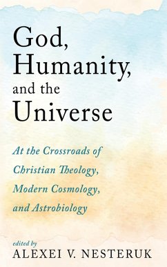 God, Humanity, and the Universe (eBook, ePUB) - Nesteruk, Alexei V.