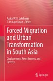 Forced Migration and Urban Transformation in South Asia (eBook, PDF)