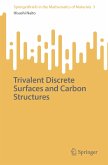 Trivalent Discrete Surfaces and Carbon Structures (eBook, PDF)