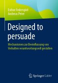 Designed to persuade (eBook, PDF)