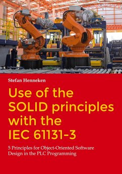 Use of the SOLID principles with the IEC 61131-3 - Henneken, Stefan