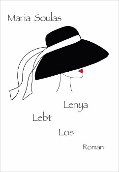 Lenya Lebt Los (eBook, ePUB) - Soulas, Maria